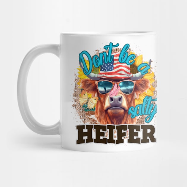 Don't be a Salty Heifer Funny Cow with Sunglasses Funny Farm girl cowgiril by sarcasmandadulting